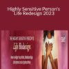 Alane Freund Highly Sensitive Persons Life Redesign 2023 250x343 1 » Courses[GB]