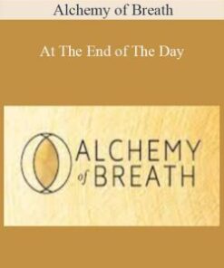 Alchemy of Breath – At The End of The Day