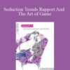 Alphahot1 Seduction Trends Rapport And The Art of Game 250x343 1 » Courses[GB]