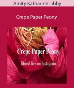 Amity Katharine Libby – Crepe Paper Peony