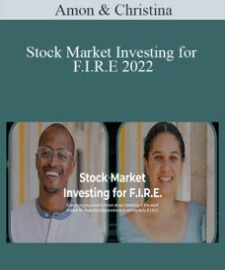 Amon & Christina – Stock Market Investing for F.I.R.E 2022