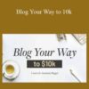 Anastasia Blogger Blog Your Way to 10k 250x343 1 » Courses[GB]