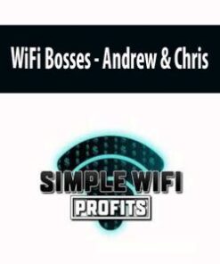 [Download Now] Andrew & Chris – WiFi Bosses