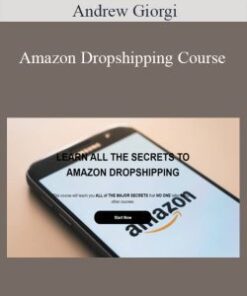 Andrew Giorgi – Amazon Dropshipping Course