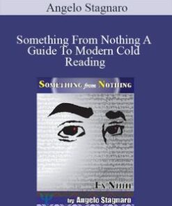 Angelo Stagnaro – Something From Nothing A Guide To Modern Cold Reading