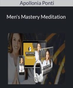 Apollonia Ponti – Men’s Mastery Meditation