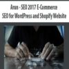 Arun E28093 SEO 2017 E Commerce SEO for WordPress and Shopify Website 250x321 1 » Courses[GB]