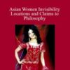 Asian Women Invisibility Locations and Claims to Philosophy 250x343 1 » Courses[GB]