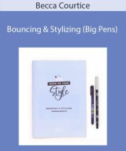 Becca Courtice – Bouncing & Stylizing (Big Pens)