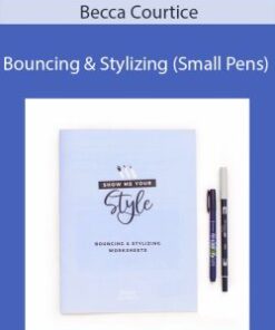 Becca Courtice – Bouncing & Stylizing (Small Pens)