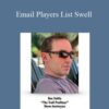 Ben Settle – Email Players List Swell