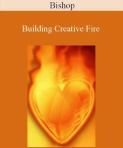 Bishop – Building Creative Fire