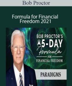 Bob Proctor – Formula for Financial Freedom 2021