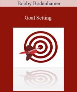 Bobby Bodenhamer – Goal Setting