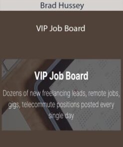 Brad Hussey – VIP Job Board