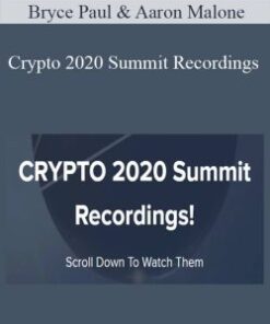Bryce Paul & Aaron Malone – Crypto 2020 Summit Recordings