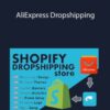 Build Shopify Dropshipping Store AliExpress Dropshipping 1 250x343 1 » Courses[GB]