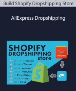 Build Shopify Dropshipping Store – AliExpress Dropshipping