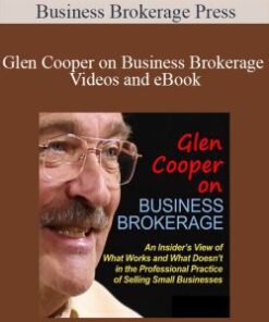 Business Brokerage Press – Glen Cooper on Business Brokerage Videos and eBook