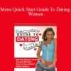C Kellogg Mens Quick Start Guide To Dating Women 250x343 1 » Courses[GB]