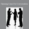 C Kellogg – Opening Lines For Conversation