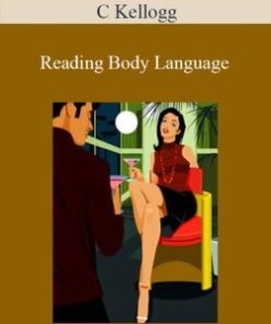C Kellogg – Reading Body Language