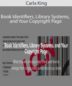 Carla King – Book Identifiers, Library Systems, and Your Copyright Page