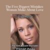 Carol McCluer The Five Biggest Mistakes Women Make About Love 250x343 1 » Courses[GB]