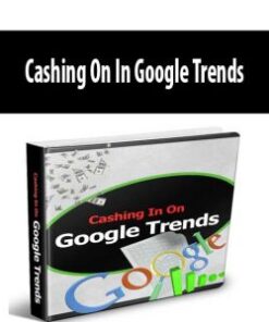 [Download Now] Cashing On In Google Trends