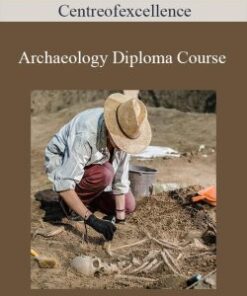 Centreofexcellence – Archaeology Diploma Course