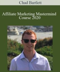 Chad Bartlett – Affiliate Marketing Mastermind Course 2020