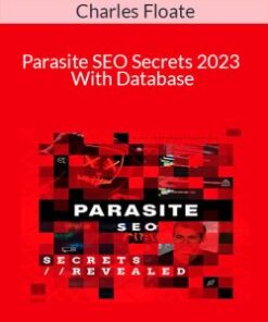 Charles Floate – Parasite SEO Secrets 2023 With Database