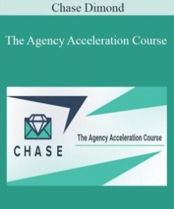 Chase Dimond – The Agency Acceleration Course
