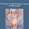 Chris Jackson 101 Ways To Build Happy Lasting Relationships 250x343 1 » Courses[GB]
