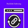 Chris Palmer – Backlink Indexing