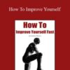 Christopher Williamson – How To Improve Yourself