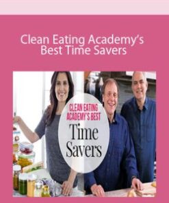 Clean Eating Academy’s Best Time Savers
