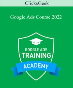 ClicksGeek – Google Ads Course 2022