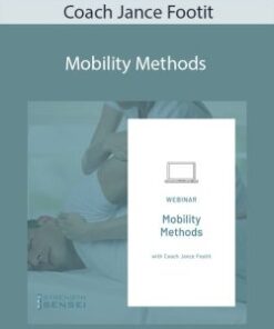 Coach Jance Footit – Mobility Methods