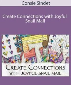 Consie Sindet – Create Connections with Joyful Snail Mail