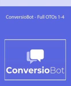 ConversioBot – Full OTOs 1-4