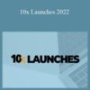 Copyhackers – 10x Launches 2022