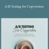 Copyhackers A B Testing for Copywriters 250x343 1 » Courses[GB]