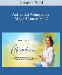 Cristina Bold – Activated Abundance Mega-Course 2022