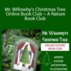 Dachelle McVey – Mr. Willowby’s Christmas Tree Online Book Club ~ A Nature Book Club