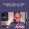 Dan Kennedy – Renegade Millionaire Time Management System