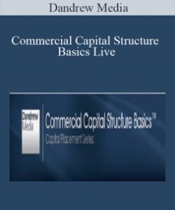 Dandrew Media – Commercial Capital Structure Basics Live