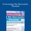 Daniel J. Fox Overcoming The Narcissistic Dynamic 250x343 1 » Courses[GB]