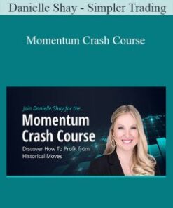Danielle Shay – Simpler Trading – Momentum Crash Course
