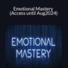 David Tian – Emotional Mastery (Access until Aug2024)